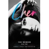 Cher: The Memoir, Part 1: The Instant Sunday Times Best