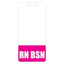 RN BSN Badge Buddy (Pink) - Vertical Heavy Duty Badge Tags for Registered Nurses with a BSN - Double Sided Badge Identification Card