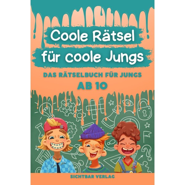 Coole Rätsel für coole Jungs: Das Rätselbuch für Jungs ab