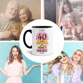 Tasse zum Geburtstag mit Spruch - Es dauerte 40 Jahre um so scharf und wunderbar zu sein - Geburtstagsgeschenk für Frauen, Keramiktasse Innen & Henkel Schwarz, 300 ml
