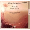 Mendelssohn - Chorwerke