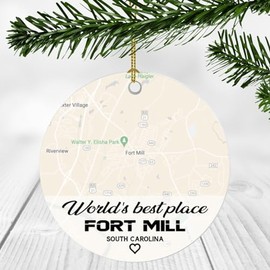 World's Best Place Fort Mill South Carolina Ornament New Home with Map City Fort Mill SC - Housewarming Gift for Friend, World's Best Fort Mill Ornament 3 Inch Plastic Circle
