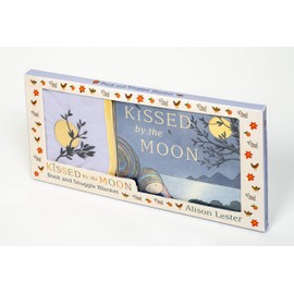 Kissed by the Moon: Book and Snuggle Blanket Box Set