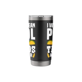 I Will Clean Pool For Tacos And Beer Pool Guy Pool Cleaner Stainless Steel Insulated Tumbler