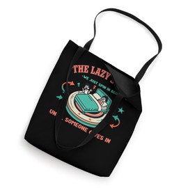 The Lazy Susan We Just Spin In Bed Tote Bag