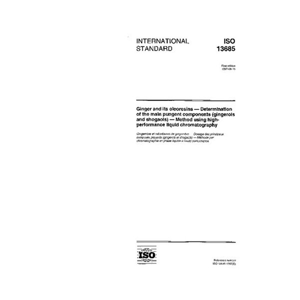 ISO 13685:1997, Ginger and its oleoresins -- Determination of the