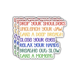 (3pcs) Drop Your Shoulders Take A Deep Breath Take A Moment Sticker Funny Resting Quotes Inspirational Vinyl Decal Gift Stickers for Tumbler Laptop Kindle Water Bottles Books Phone - Size 3x2.4