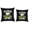 Spread the Matcha Love Matcha Throw Pillow