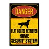 Flat Coated Retriever Sign Danger Security System Door Sign Dog
