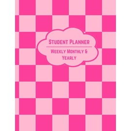 Undated Student Planner and Organizer: Weekly Monthly Yearly- Pink Checkers Pattern - 8.5-inch x 11-inch