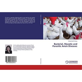 Bacterial, Mycotic and Parasitic Avian Diseases