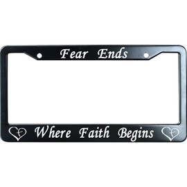 URCustomPro Fear Ends Where Faith Begins Matte Black Stainless Steel License Plate Frame for Christian, Jesus/God Auto Car Tag Frame, Heavy Duty License Plate Cover Holder, 2 Holes with Screws
