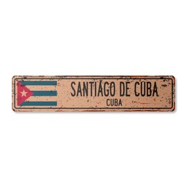 Santiago DE Cuba Cuba Vintage Aluminum Street Sign Cuban Flag City Country Road Rustic Metal tin Wall Gift | Indoor/Outdoor | 18" Wide