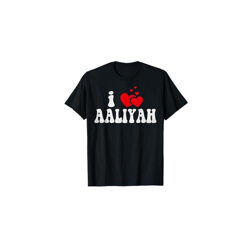 I Love Aaliyah Funny Valentines Day Heart Love Women Aaliyah