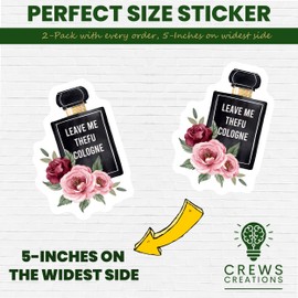 2-Pack 5-Inch Funny Quote Stickers - Humorous Perfume Bottle Decals - Leave Me Alone Stickers for Laptops - Floral Design Car Decals - Sarcastic - CCSTICKER13760
