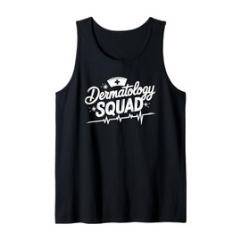 Dermatology Squad, Dermatologist Nursing Derm Nurse Tank Top