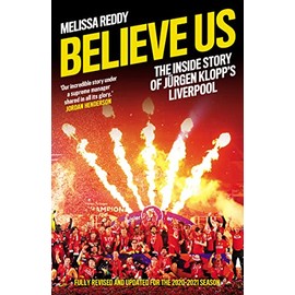 Believe Us: The Inside Story of Jürgen Klopp’s Liverpool