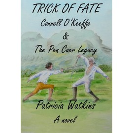 TRICK OF FATE - Connell O'Keeffe & The Pen Caer Legacy