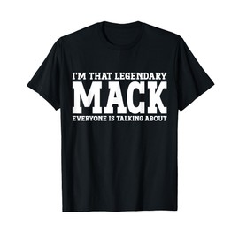 Mack Personal Name Funny Mack T-Shirt