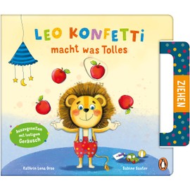 Leo Confetti makes great - a paper picture book for children from 2 with pull-out pages and fun sound (The Leo Confetti Range, Volume 2)
