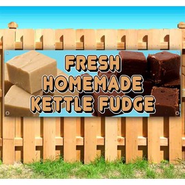 Fresh Homemade Kettle Fudge Banner 13 oz | Non-Fabric | Heavy-Duty Vinyl Single-Sided With Metal Grommets