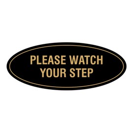 Signs ByLITA Oval Please Watch Your Step Sign (Black/Gold) - Small