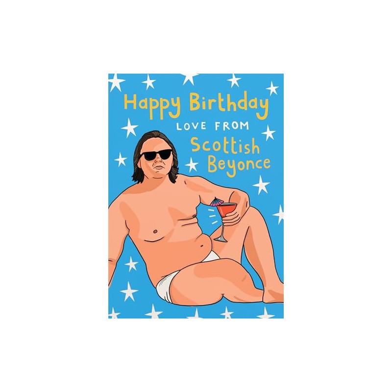 Scribbler Happy Birthday from Scottish Beyonce Funny Birthday Card SCR0759