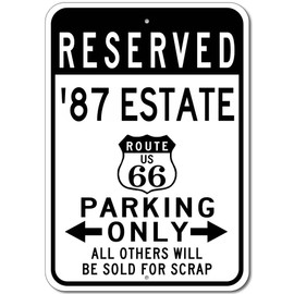 1987 87 BUICK ESTATE Route 66 Reserved Parking Sign, Metal Novelty Sign, Man Cave Wall Decor, Garage Sign - 10x14 inches