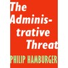 The Administrative Threat (Encounter Intelligence, 3)