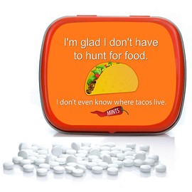 Hunt for Tacos Mints - I Don’t Know Where Tacos Live Design Mint Tin - Novelty Candy for women - Peppermint Breath Mints, Sugar-Free