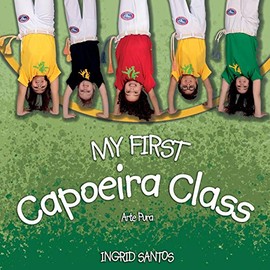 My first Capoeira class / A minha primeira aula de Capoeira