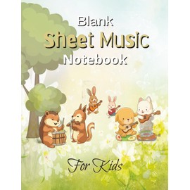 Blank Sheet Music For Kids: Music large Staves Music Paper for kids and Beginners - full 8,5" x 11" - 120 pages |Wide Staff Paper |Ideal For Learning | For All Age | 7 Staves Per Page