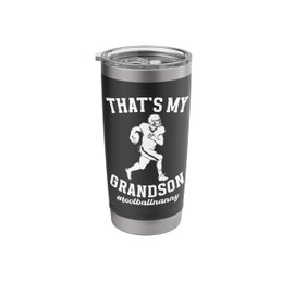 That's My Grandson Football Nanny Of A Football Player Nanny Stainless Steel Insulated Tumbler