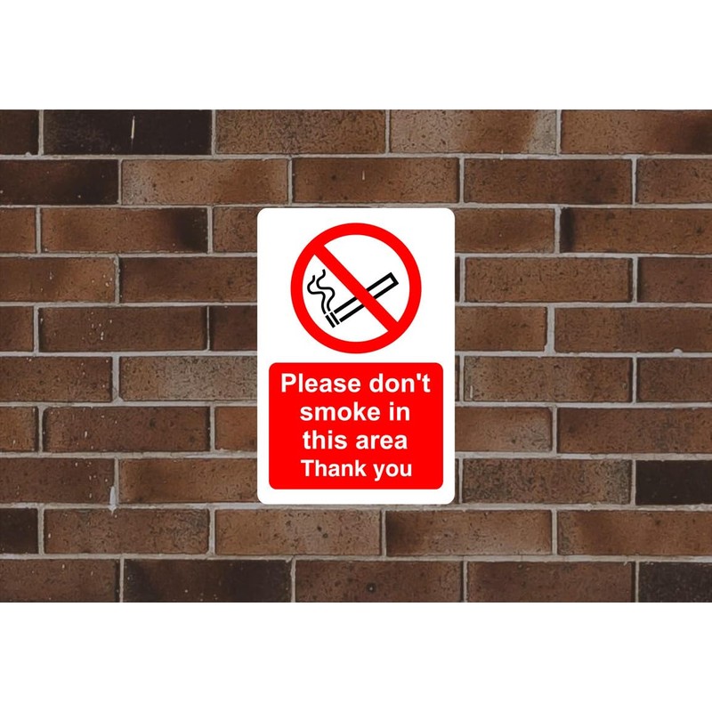 Safety First Display LTD Please don't smoke in this area
