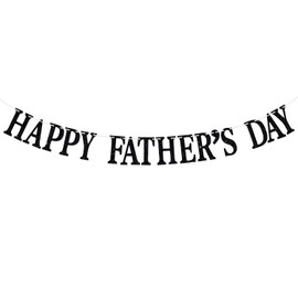 Happy Father's Day Banner, Best Dad Ever Party Decorations Supplies for celebrate Father's Day, Happy Birthday Dad Party Banner Sign, Black Glitter