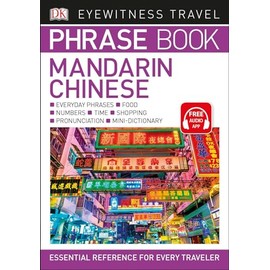 Eyewitness Travel Phrase Book Mandarin Chinese (DK Eyewitness Travel Guides Phrase Books)