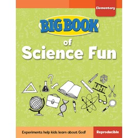 Big Book of Science Fun for Elementary Kids