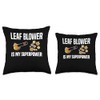 Leaf Blower Is My Superpower Autumn Throw Pillow