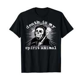 Death is my Spirit Animal Grim Reaper T-Shirt