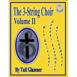 Tull Glazener - The 3-String Choir, Volume II
