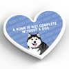 Global Designs Husky Home Without A Dog Katie Pearson Artworks