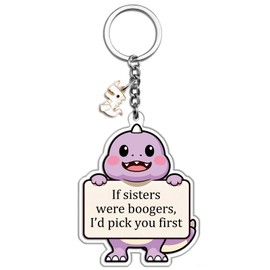 SUDIKUB Sister Birthday Gifts, Funny Dinosaur Keychain for Sisters, Acrylic Sister Gift with Humorous Message, Unique Keepsake, Birthday or Christmas Gifts