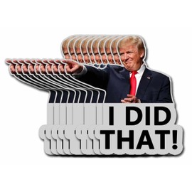 Limecute 10 Pack Trump I Did That Funny Stickers Laptop Bumper Decal Window Waterproof Car Stickers