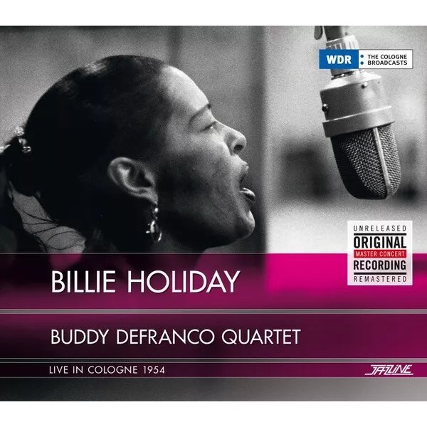 BILLIE HOLIDAY/BUDDY DEFRANCO QUARTET Live In Cologne 1954 Music CDs