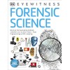 Forensic Science: Discover the Fascinating Methods Scientists Use to Solve