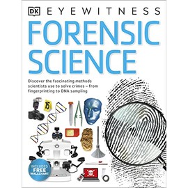 Forensic Science: Discover the Fascinating Methods Scientists Use to Solve Crimes