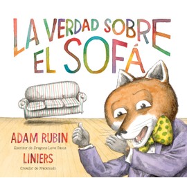 La verdad sobre el sofá (The Truth About the Couch Spanish Edition)