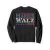 Harris Walz 2024 Election President Harris Won 2024 Sweatshirt