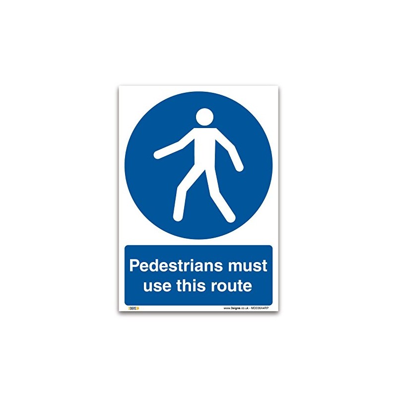 Pedestrians must use this rute Sign - A4 1mm Rigid