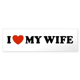 CafePress I Love My Wife 10"x3" Rectangle Vinyl Bumper Sticker Car Decal